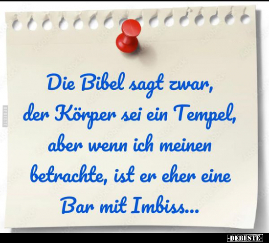 Die Bibel sagt zwar, der Körper sei ein Tempel.. - Lustige Bilder | DEBESTE.de
