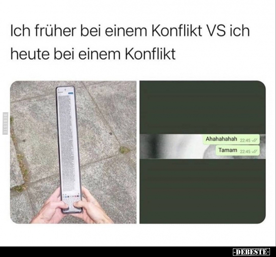 Ich früher bei einem Konflikt VS ich heute bei einem..