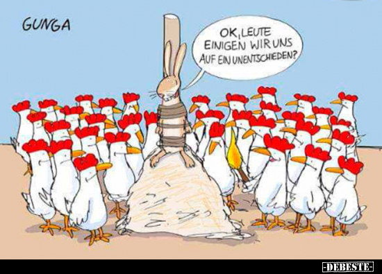 Ok, Leute einigen wir uns auf ein Unentschieden?