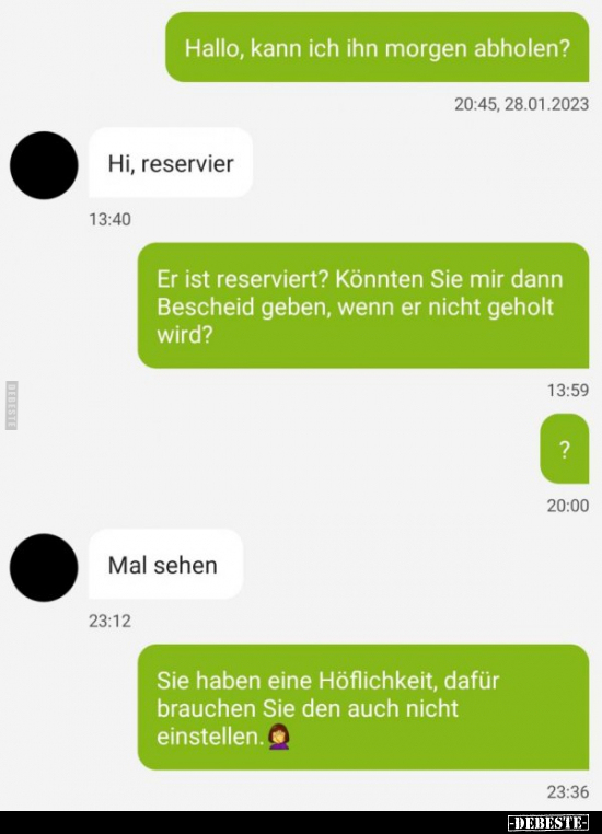 Hallo, kann ich ihn morgen abholen?.. - Lustige Bilder | DEBESTE.de