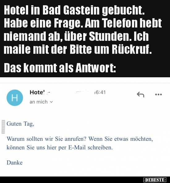 Hotel in Bad Gastein gebucht. Habe eine Frage... - Lustige Bilder | DEBESTE.de