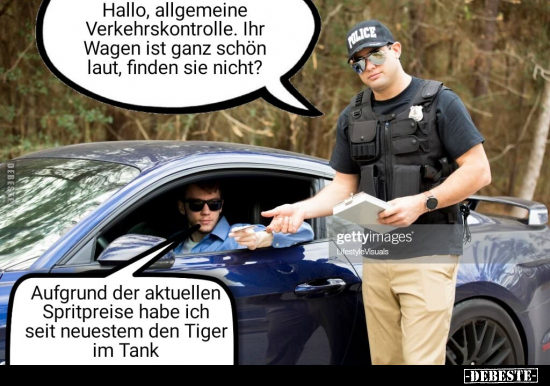 Hallo, allgemeine Verkehrskontrolle. Ihr Wagen ist ganz.. - Lustige Bilder | DEBESTE.de