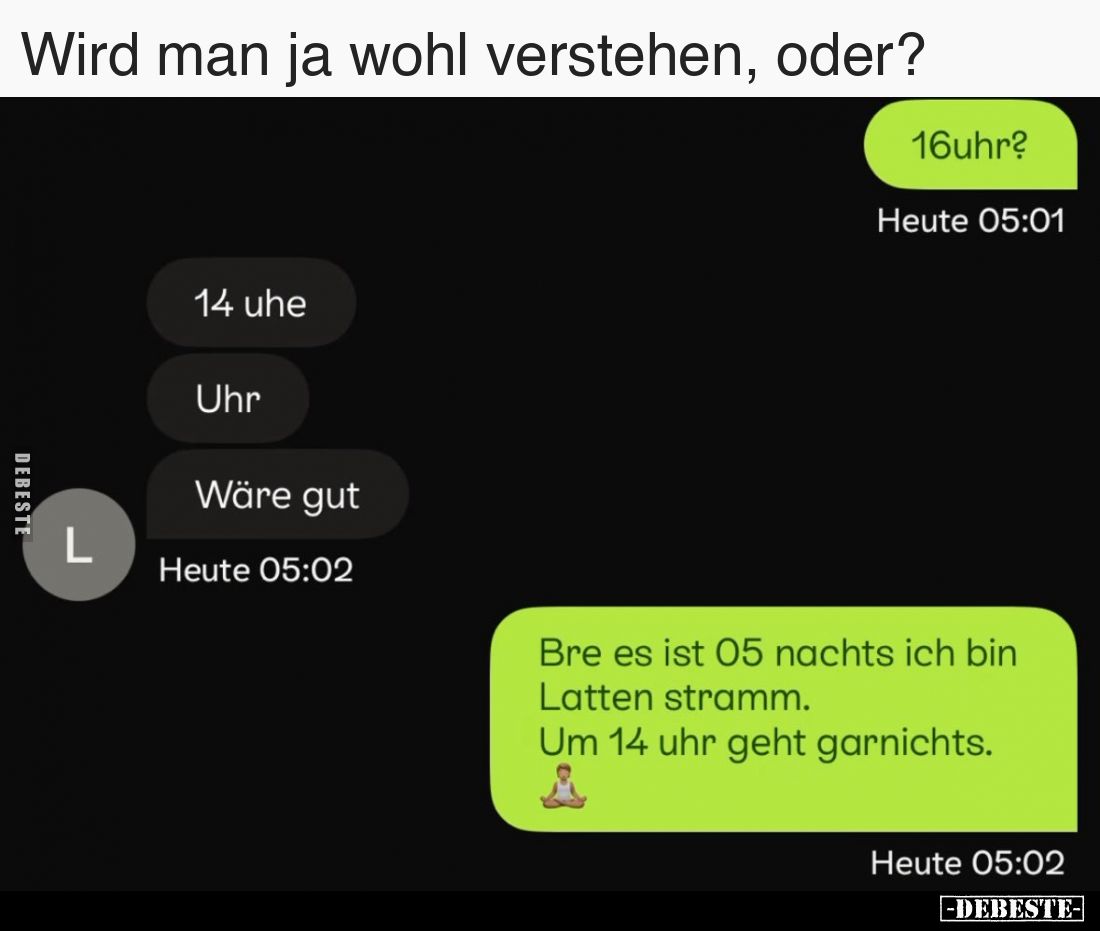 Wird man ja wohl verstehen, oder?