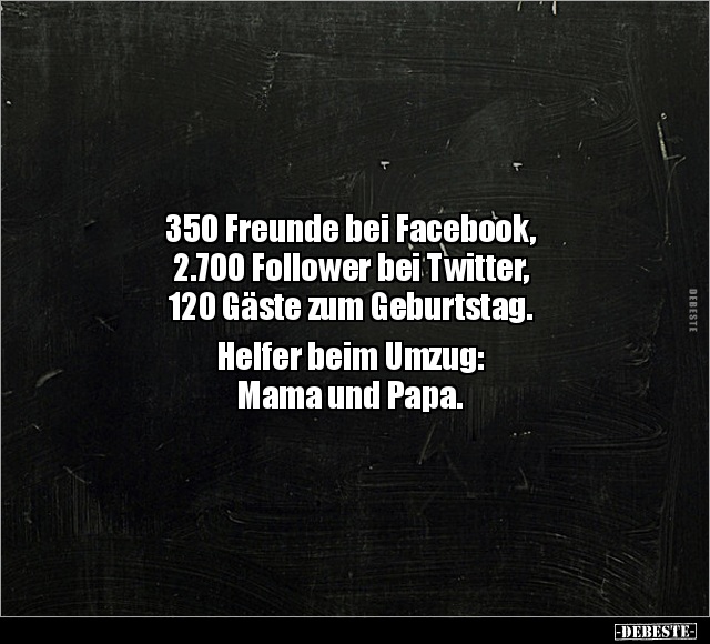 350 Freunde bei Facebook, 2.700 Follower bei Twitter.. - Lustige Bilder | DEBESTE.de