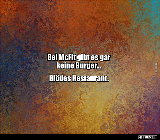 Bei McFit gibt es gar keine Burger... - Lustige Bilder | DEBESTE.de