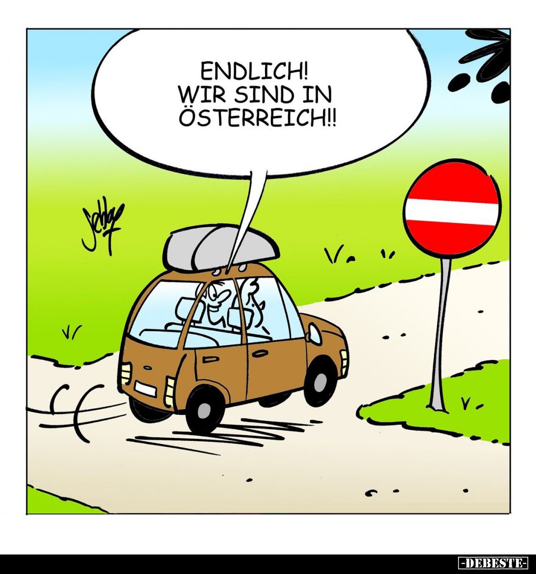 Godd sei Dank! Mir send endlich in Österreich!!!