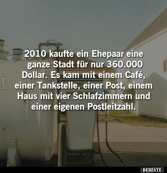 2010 kaufte ein Ehepaar eine ganze Stadt für nur.. - Lustige Bilder | DEBESTE.de