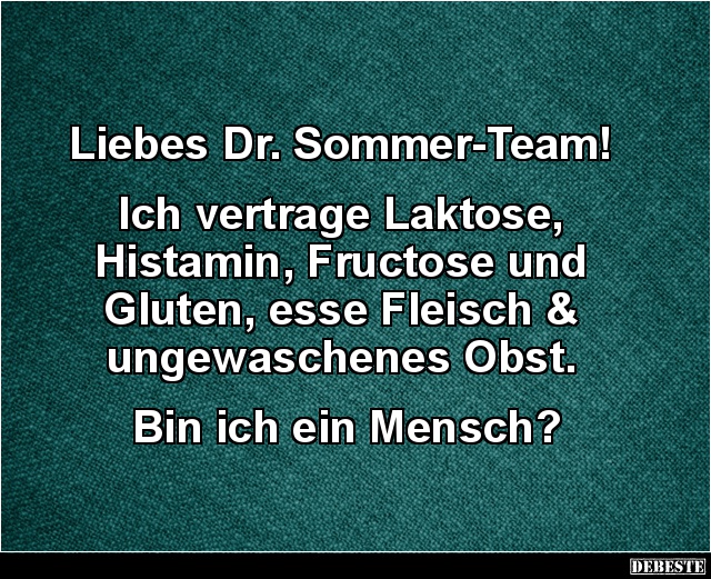 Liebes Dr. Sommer-Team! Ich vertrage Laktose.. - Lustige Bilder | DEBESTE.de