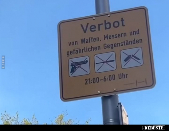 Verbot von Waffen... - Lustige Bilder | DEBESTE.de