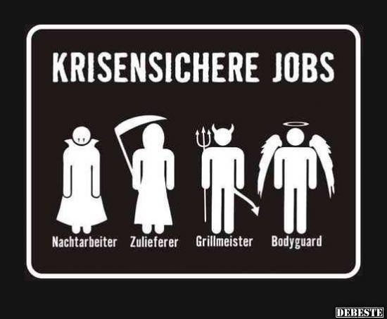 Krisensichere Jobs - Lustige Bilder | DEBESTE.de