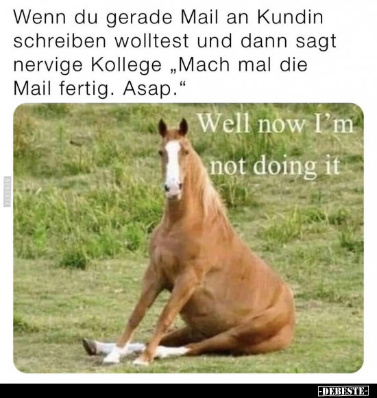 Wenn du gerade Mail an Kundin schreiben wolltest und dann.. - Lustige Bilder | DEBESTE.de