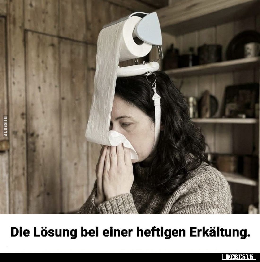 Die Lösung bei einer heftigen Erkältung... - Lustige Bilder | DEBESTE.de