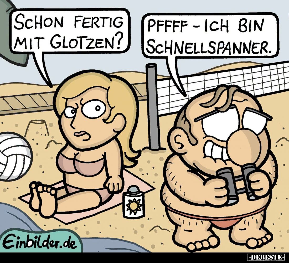 Schon fertig mit Glotzen? -
Pffff - ich bin Schnellspanner.