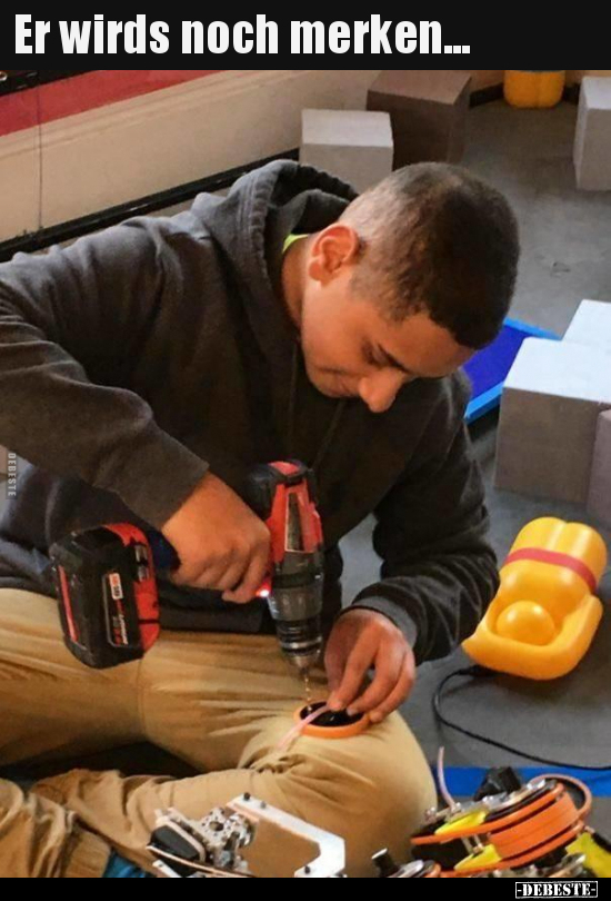 Er wirds noch merken...