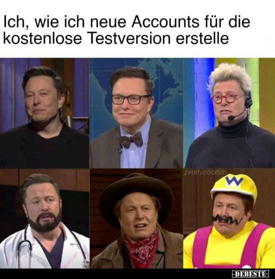 Ich, wie Ich neue Accounts für die kostenlose Testversion.. - Lustige Bilder | DEBESTE.de