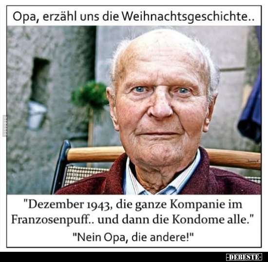 Opa, erzähl uns die Weihnachtsgeschichte.. - Lustige Bilder | DEBESTE.de