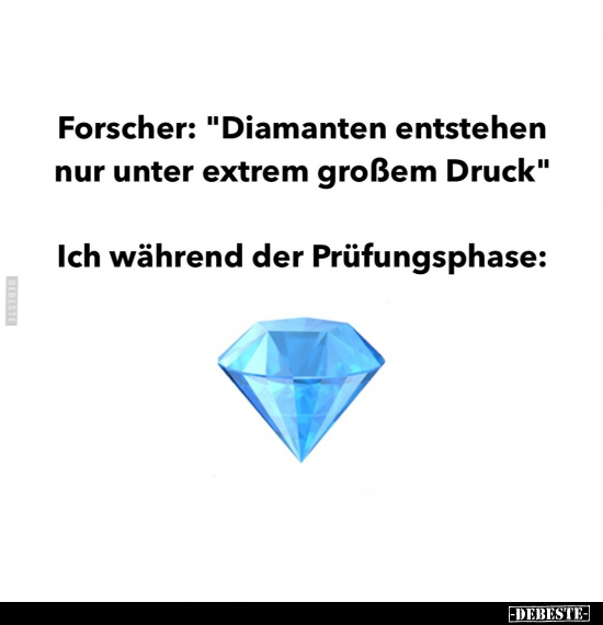 Forscher: "Diamanten entstehen nur unter extrem großem.." - Lustige Bilder | DEBESTE.de