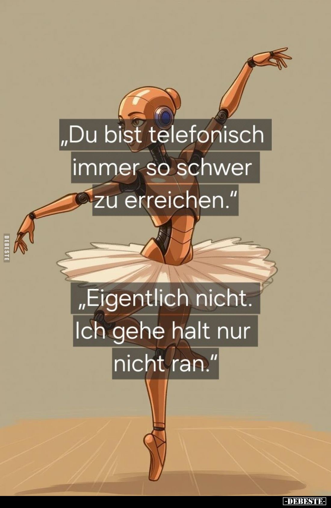 "Du bist telefonisch immer so schwer zu.." - Lustige Bilder | DEBESTE.de