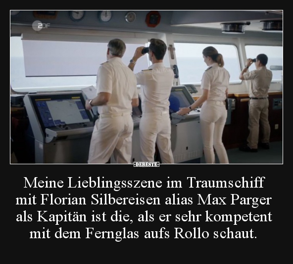 Meine Lieblingsszene im Traumschiff mit Florian.. - Lustige Bilder | DEBESTE.de