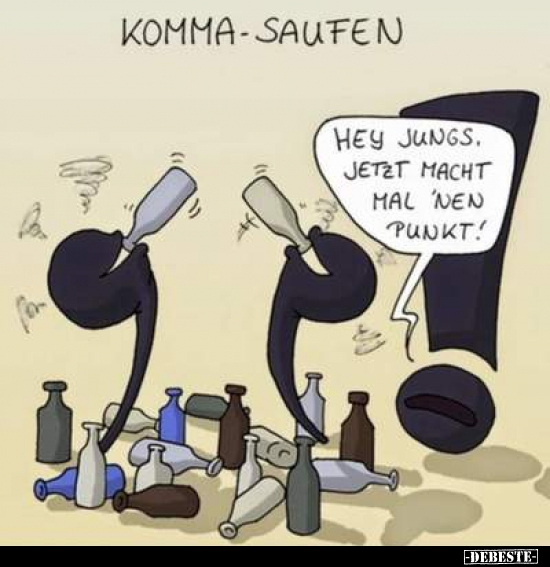 Komma-Saufen... - Lustige Bilder | DEBESTE.de