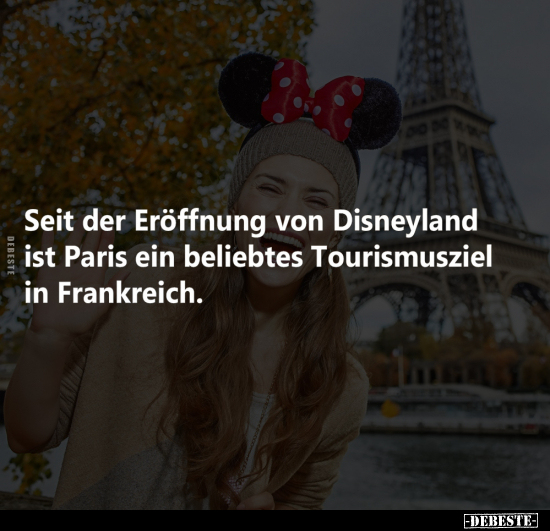 Seit der Eröffnung von Disneyland ist Paris.. - Lustige Bilder | DEBESTE.de