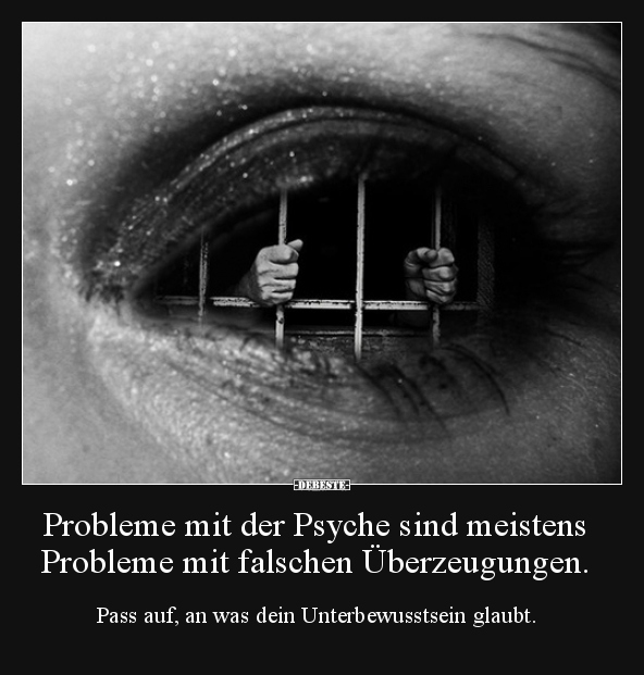 Probleme mit der Psyche sind meistens Probleme mit.. - Lustige Bilder | DEBESTE.de