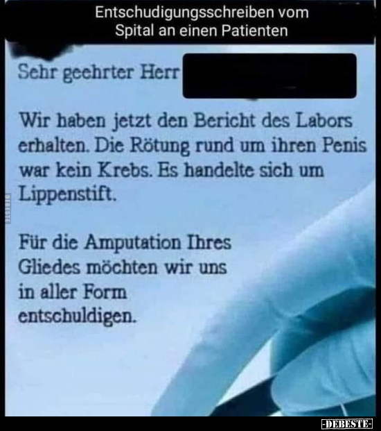 Entschuldigungsschreiben vom Spital an einen Patienten.. - Lustige Bilder | DEBESTE.de