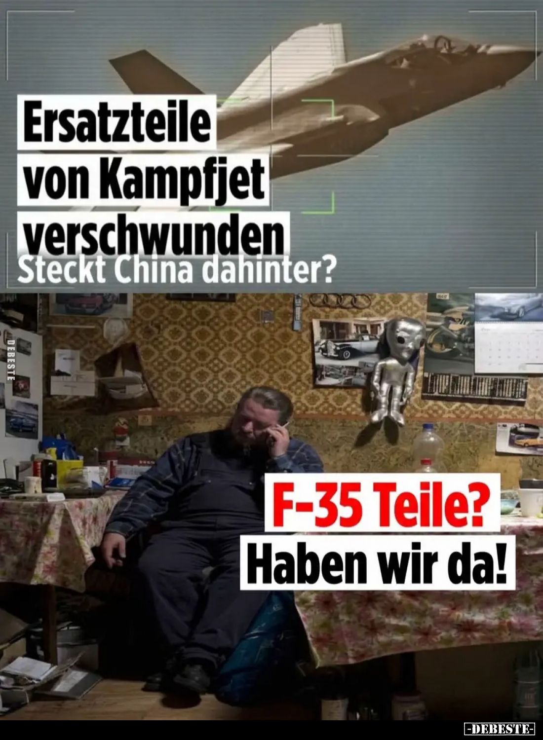 Ersatzteile
von Kampjet
verschwunden.
Steckt China dahinter?

F-35 Teile?
Haben wir da!