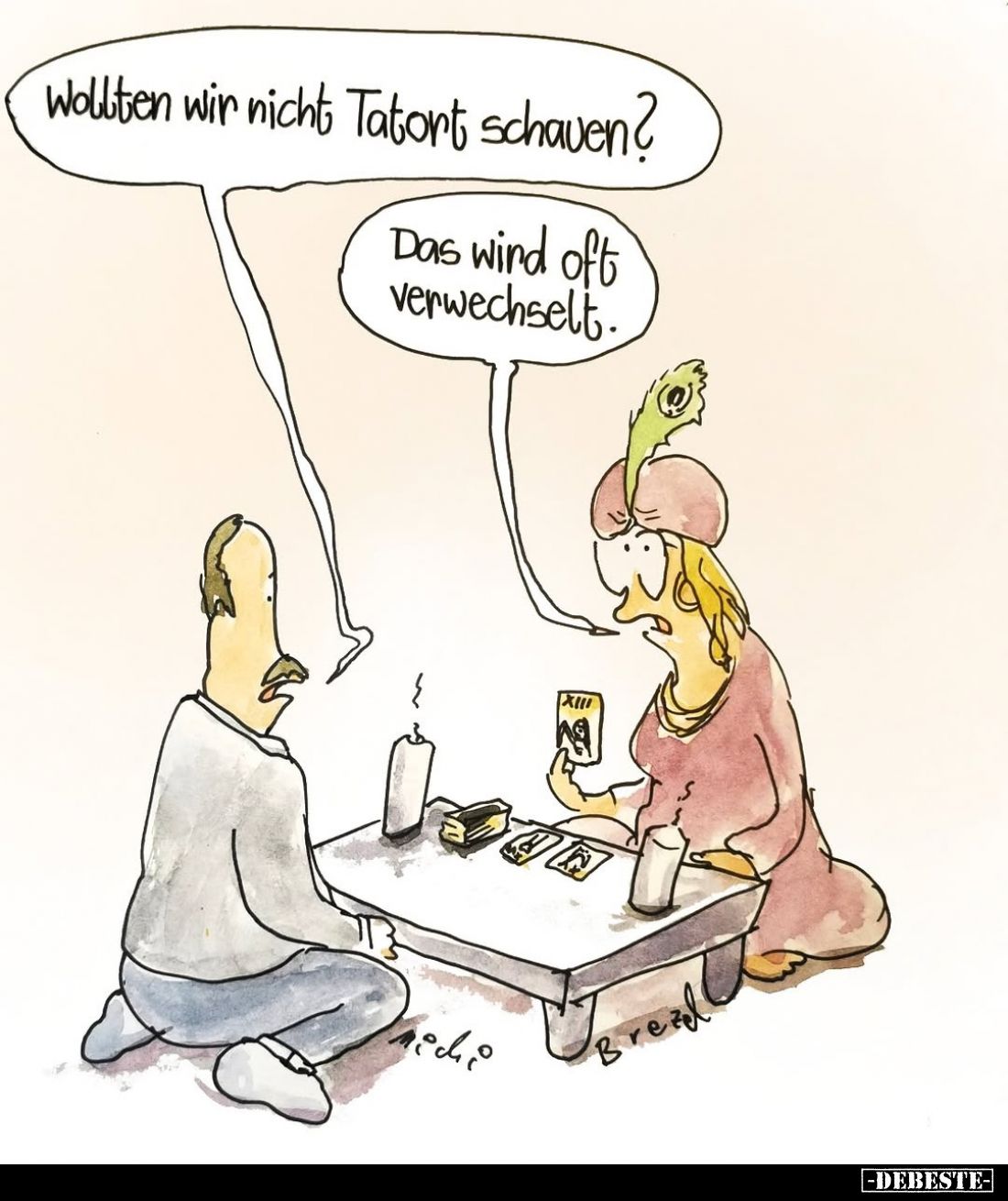 Wollten wir nicht Tatort schauen? -
Das wird oft verwechselt.