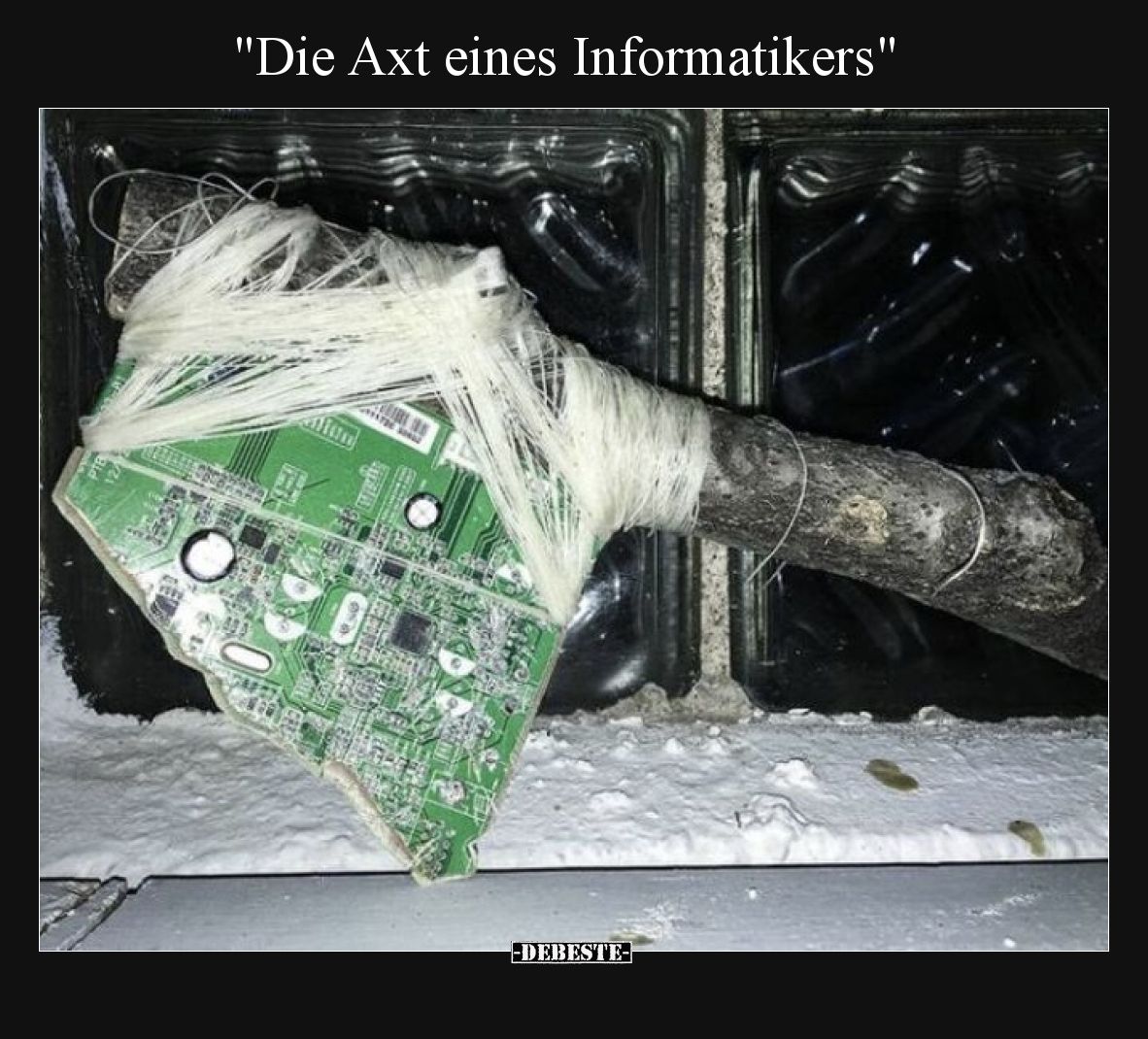Die Axt eines Informatikers