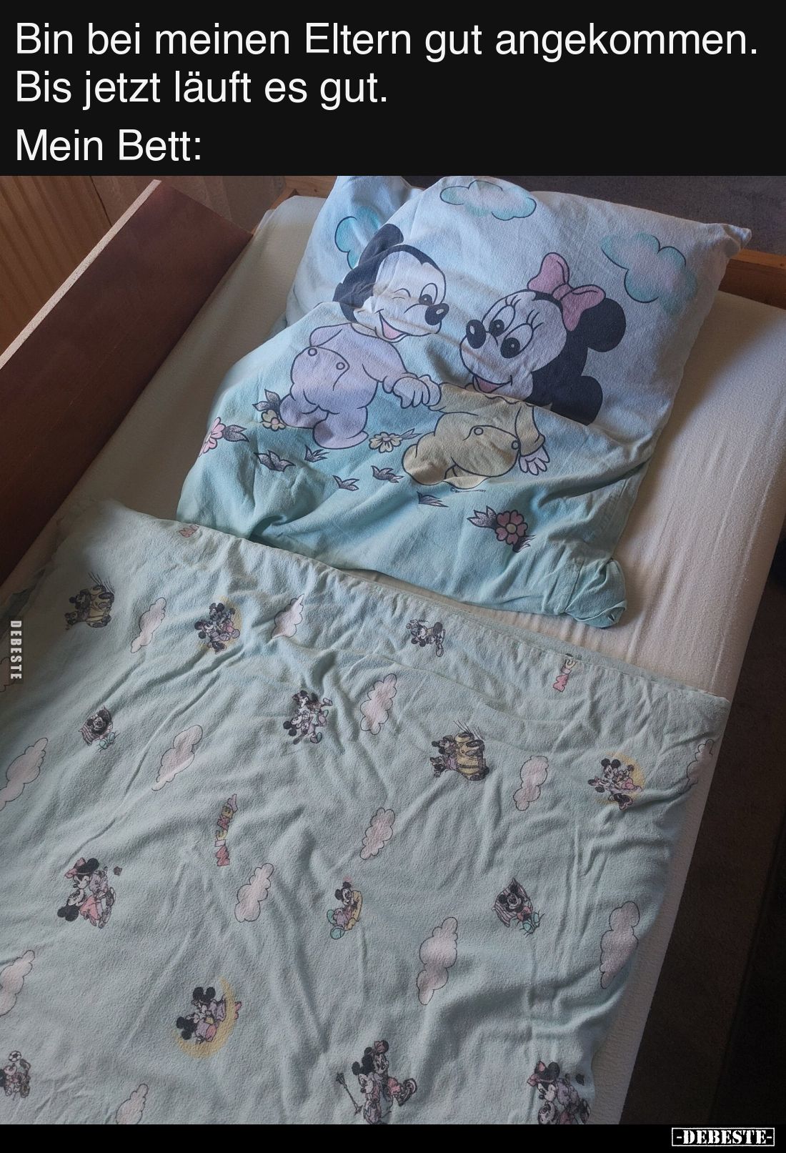 Bin bei meinen Eltern gut angekommen. Bis jetzt läuft es gut. 

Mein Bett