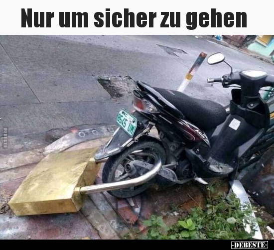 Nur um sicher zu gehen..