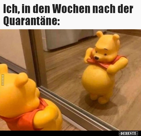 Ich, in den Wochen nach der Quarantäne..