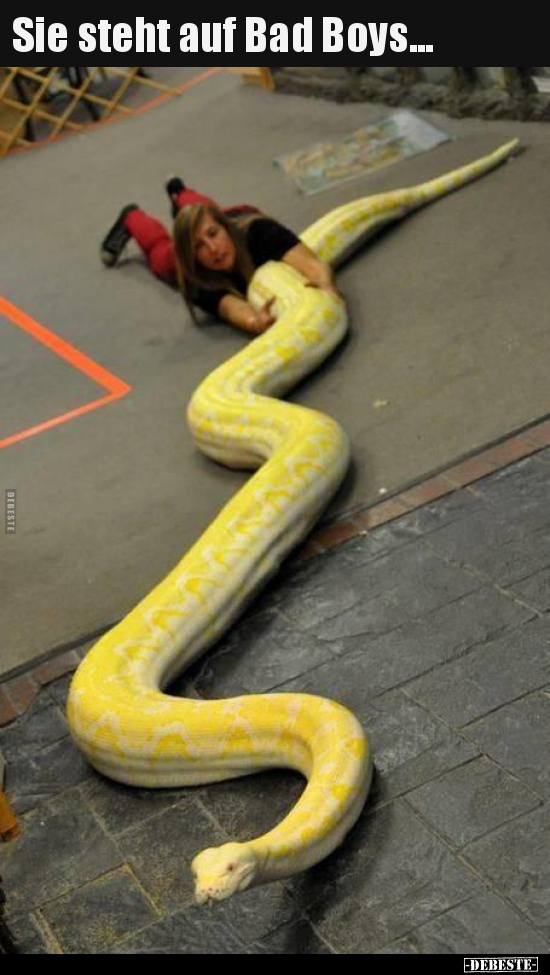 Sie steht auf Bad Boys...
