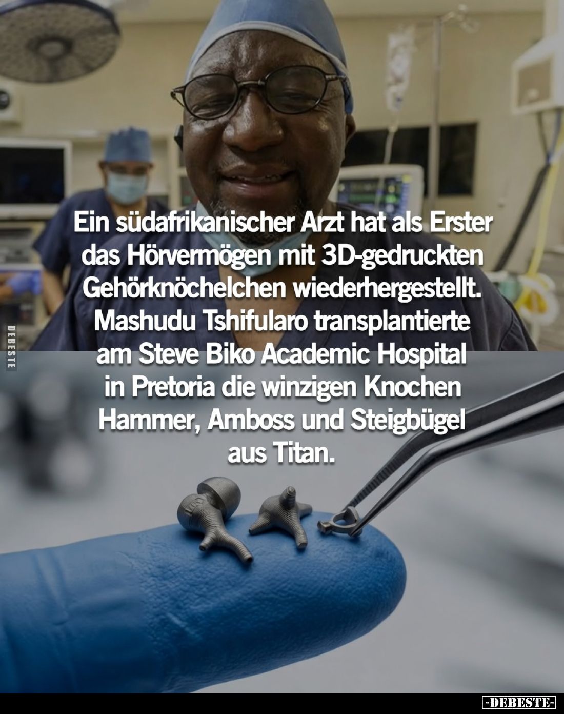 Ein südafrikanischer Arzt hat als Erster das Hörvermögen mit 3D-gedruckten Gehörknöchelchen wiederhergestellt.

Mashudu Tsh...