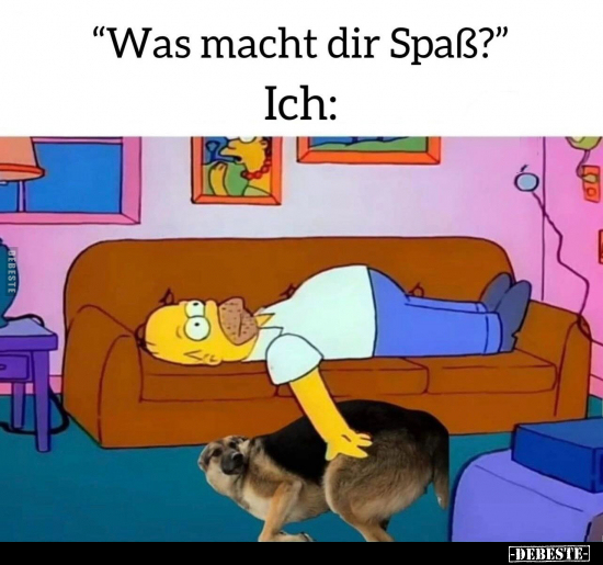 "Was macht dir Spaß?".. - Lustige Bilder | DEBESTE.de