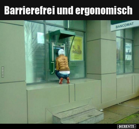 Barrierefrei und ergonomisch..