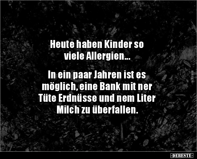 Heute habn Kinder...