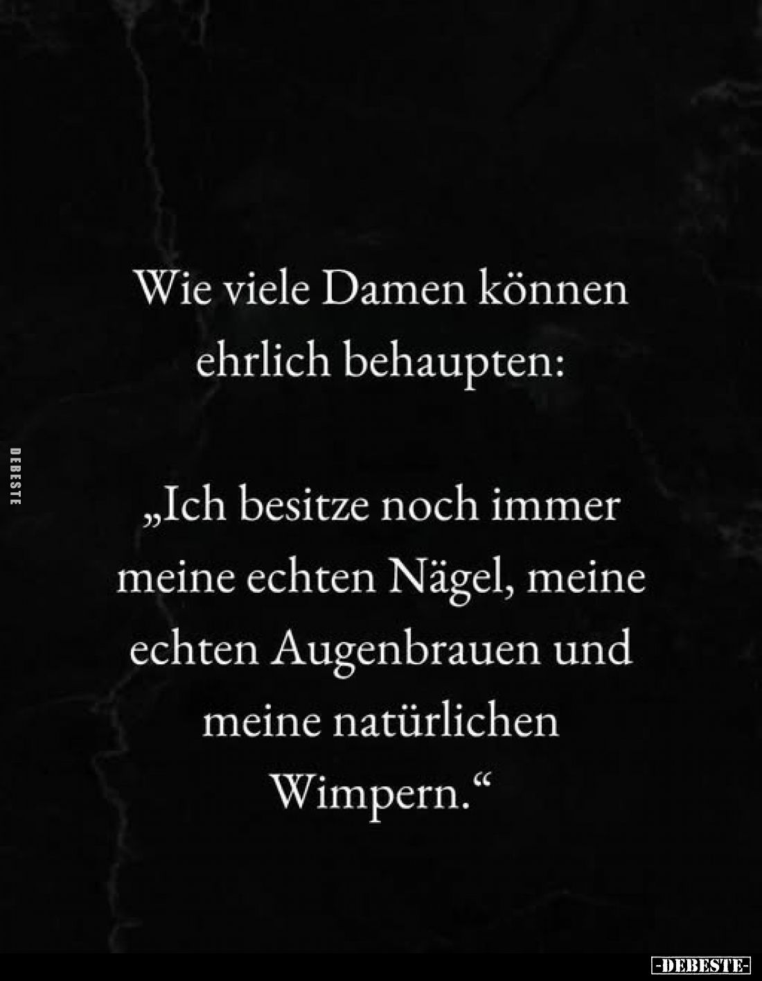 Wie viele Damen können ehrlich behaupten: "Ich besitze noch.." - Lustige Bilder | DEBESTE.de