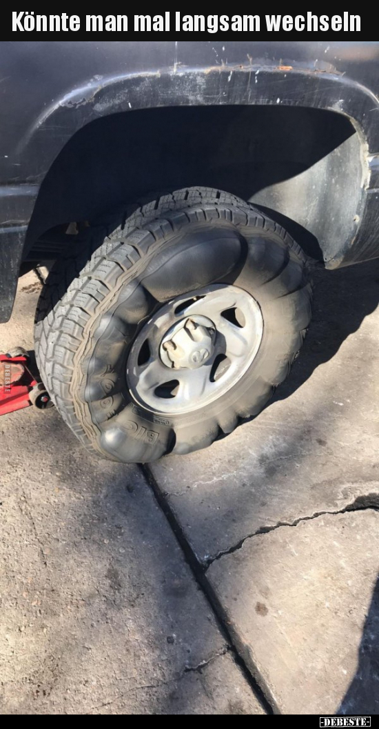Könnte man mal langsam wechseln..