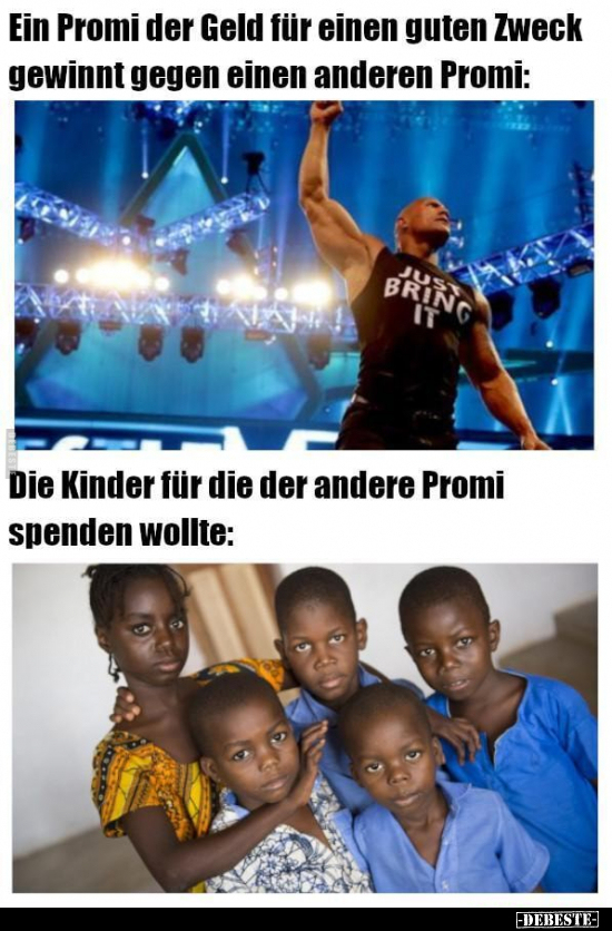 Ein Promi der Geld für einen guten Zweck gewinnt gegen.. - Lustige Bilder | DEBESTE.de