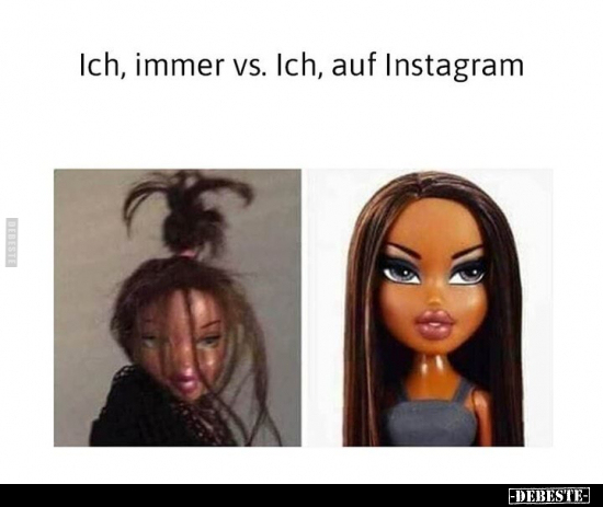 Ich, immer vs. Ich, auf Instagram.. - Lustige Bilder | DEBESTE.de