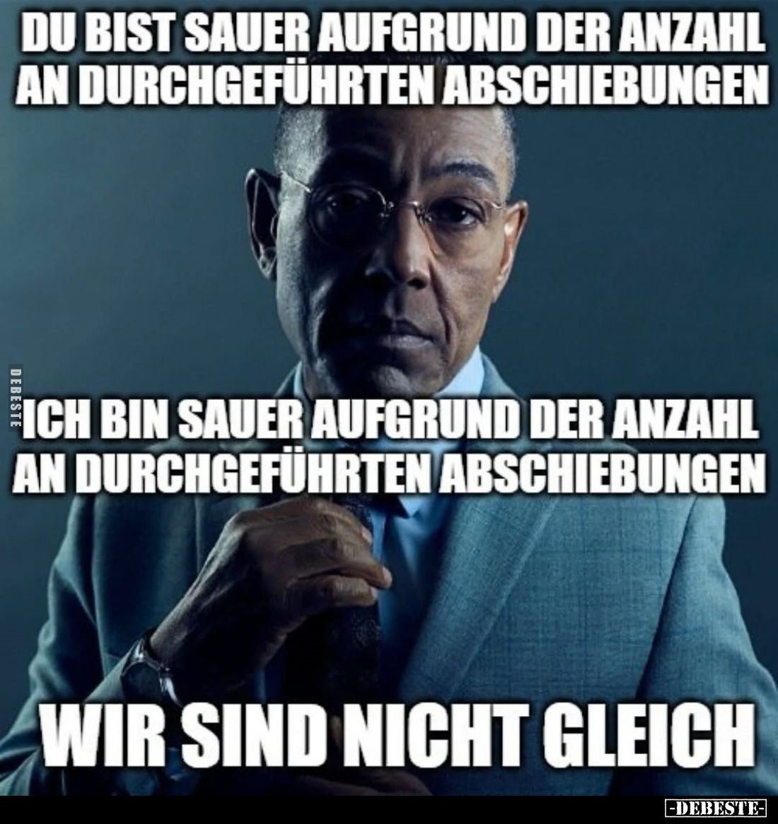 Du bist sauer aufgrund der Anzahl an durchgeführten Abschiebungen.

Ich bin sauer aufgrund der Anzahl an durchgeführten Abs...