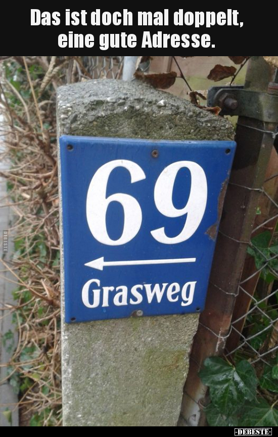 Das ist doch mal doppelt, eine gute Adresse.. - Lustige Bilder | DEBESTE.de