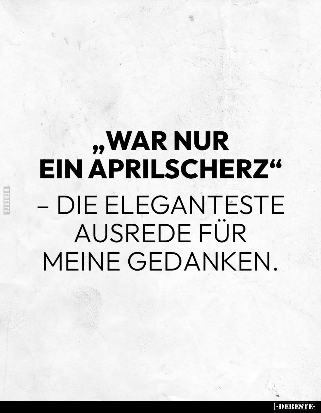 "War nur ein Aprilscherz"... - Lustige Bilder | DEBESTE.de