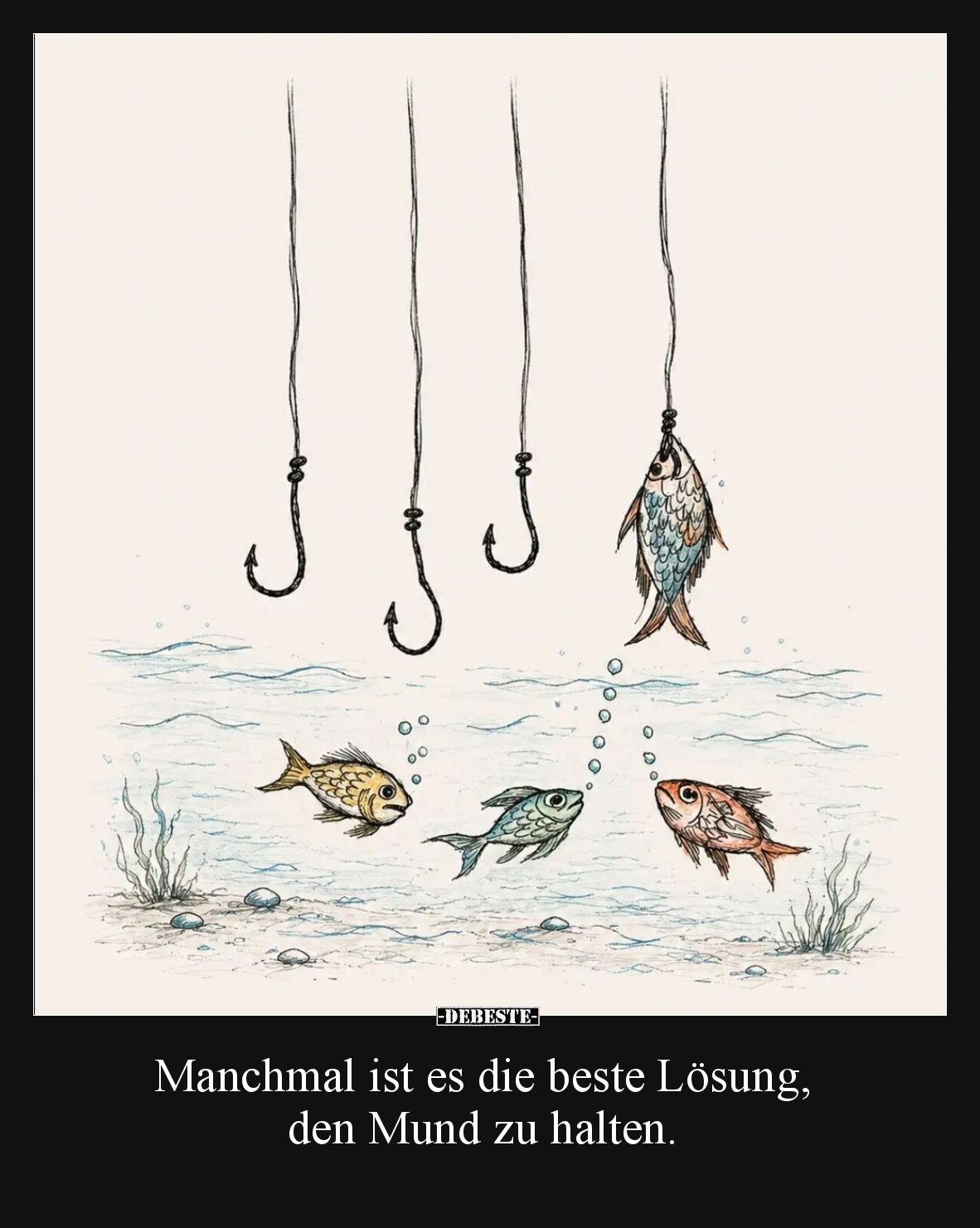 Manchmal ist es die beste Lösung, den Mund zu halten.