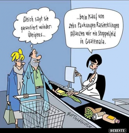 Gleich sagt sie garantiert wieder: übrigens...