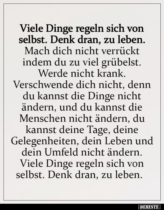 Viele Dinge regeln sich von selbst..